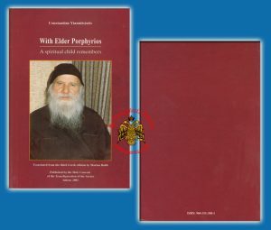 With Elder Porphyrios: A Spiritual Child Remembers By Constantine Yiannitsiotis